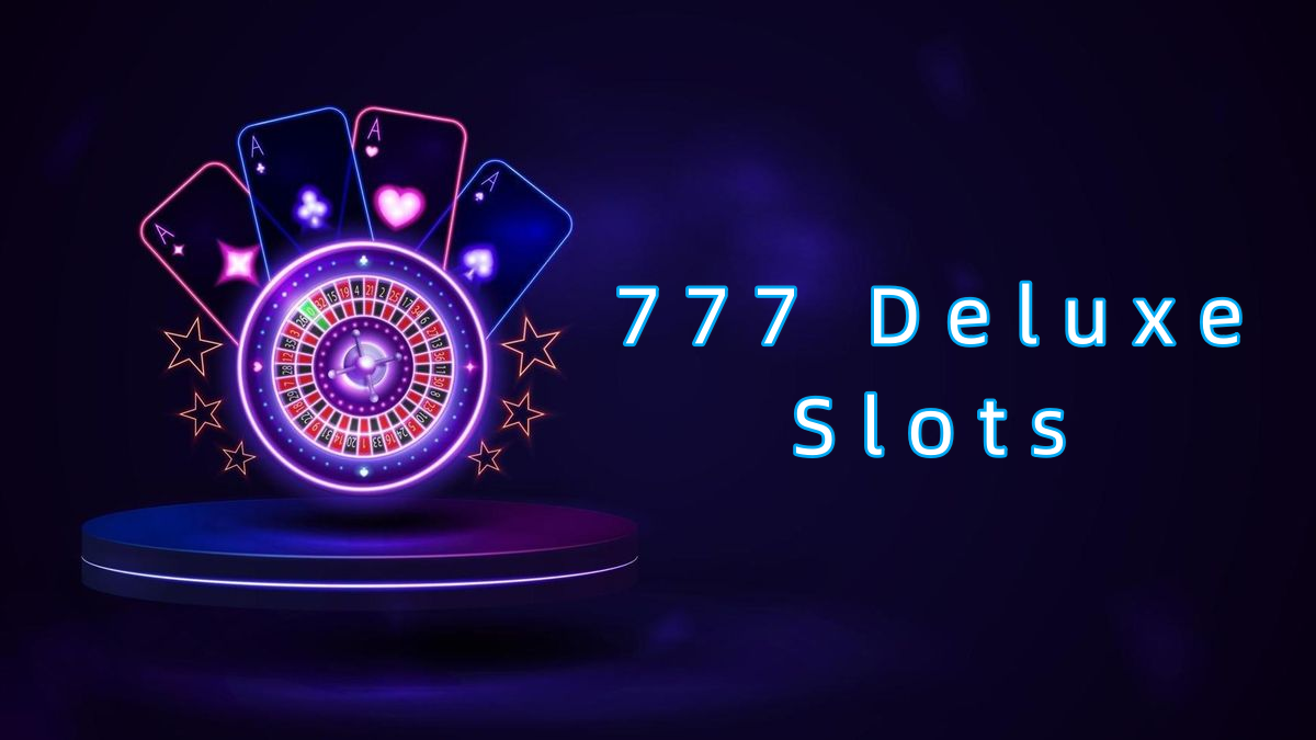 777 Deluxe Slots پاکستان